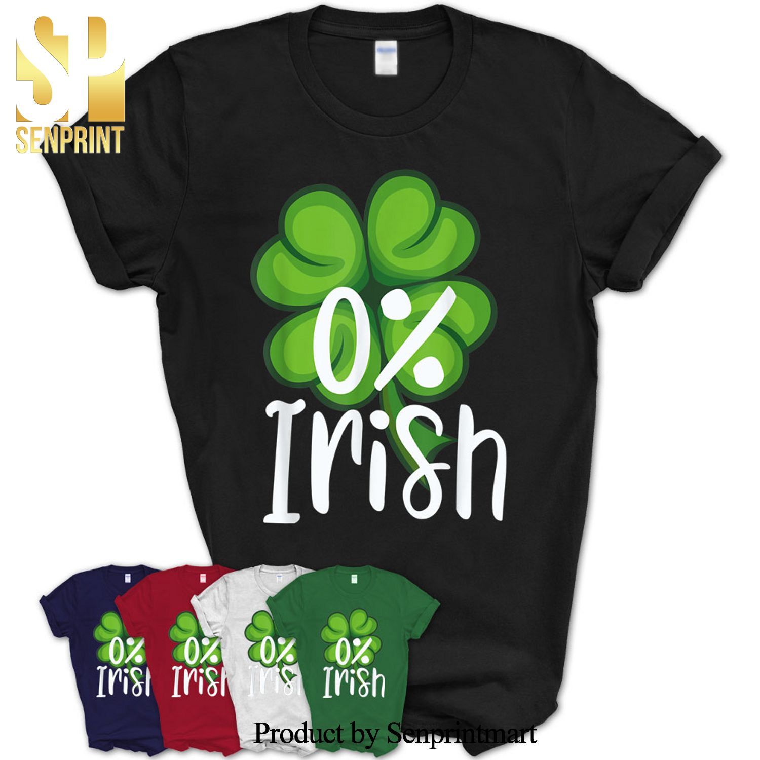 0% Percent Irish St Patricks Day Shirt Men Women Shirt