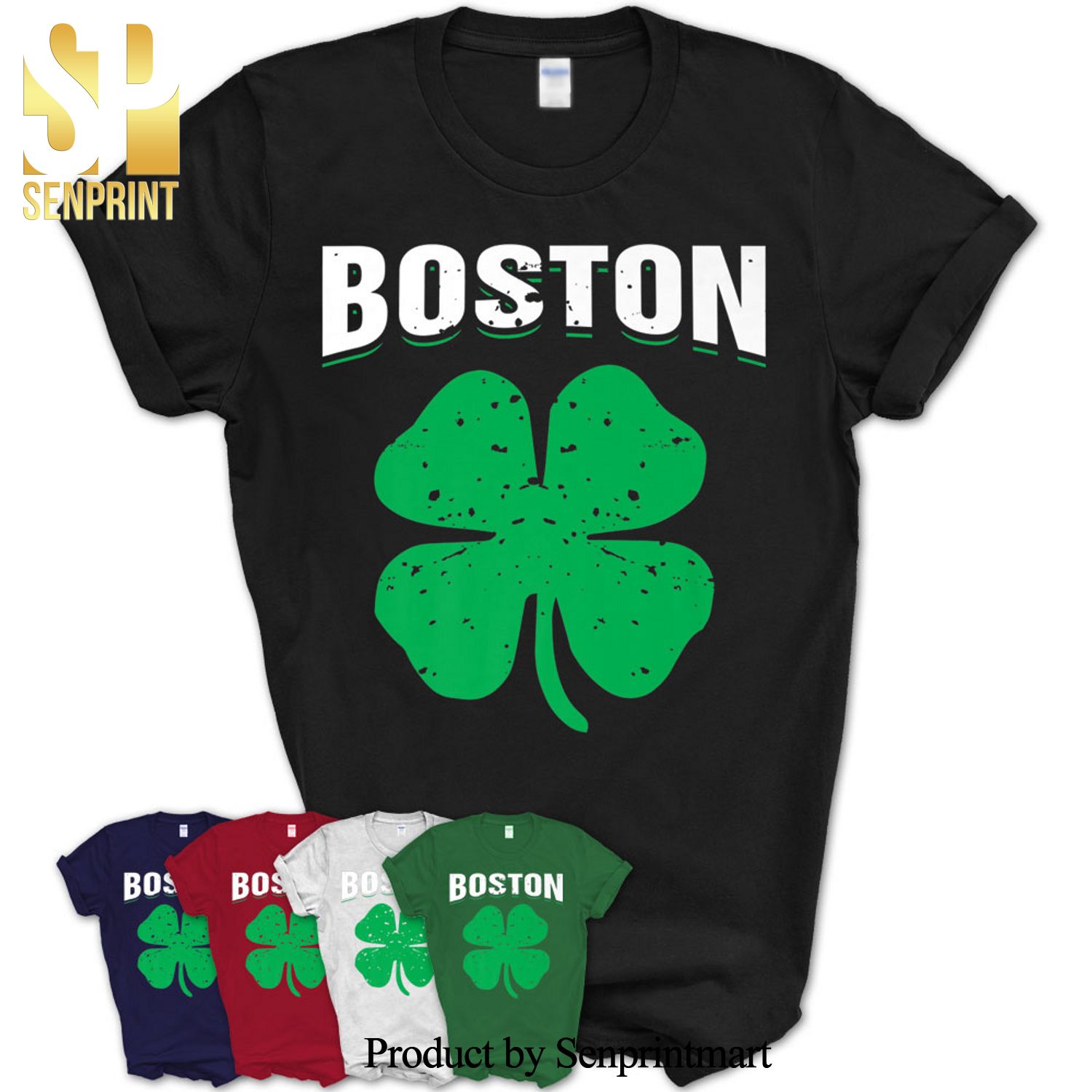 Boston Four-Leaf Clover Saint Patrick’s Day Day Gift Shirt