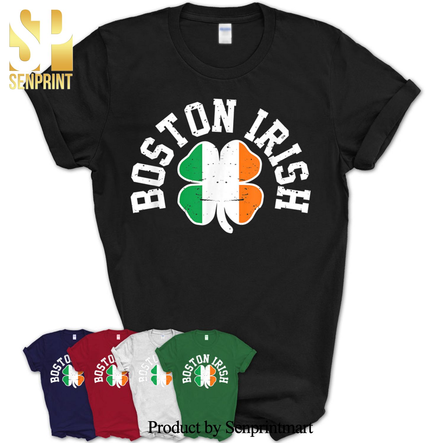 Boston Four-Leaf Clover Saint Patrick’s Day Day Irish Gift Shirt