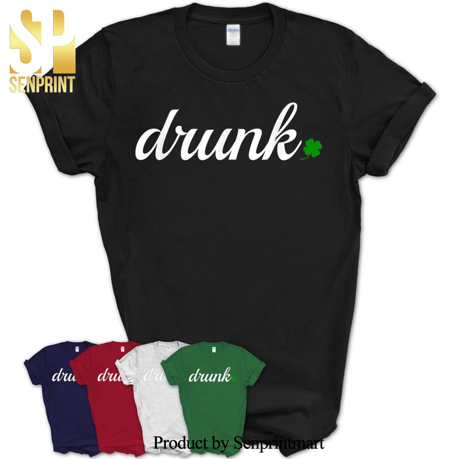 Drunk Four Leaf Clover St Patricks Day Cute Irish Gift Shirt