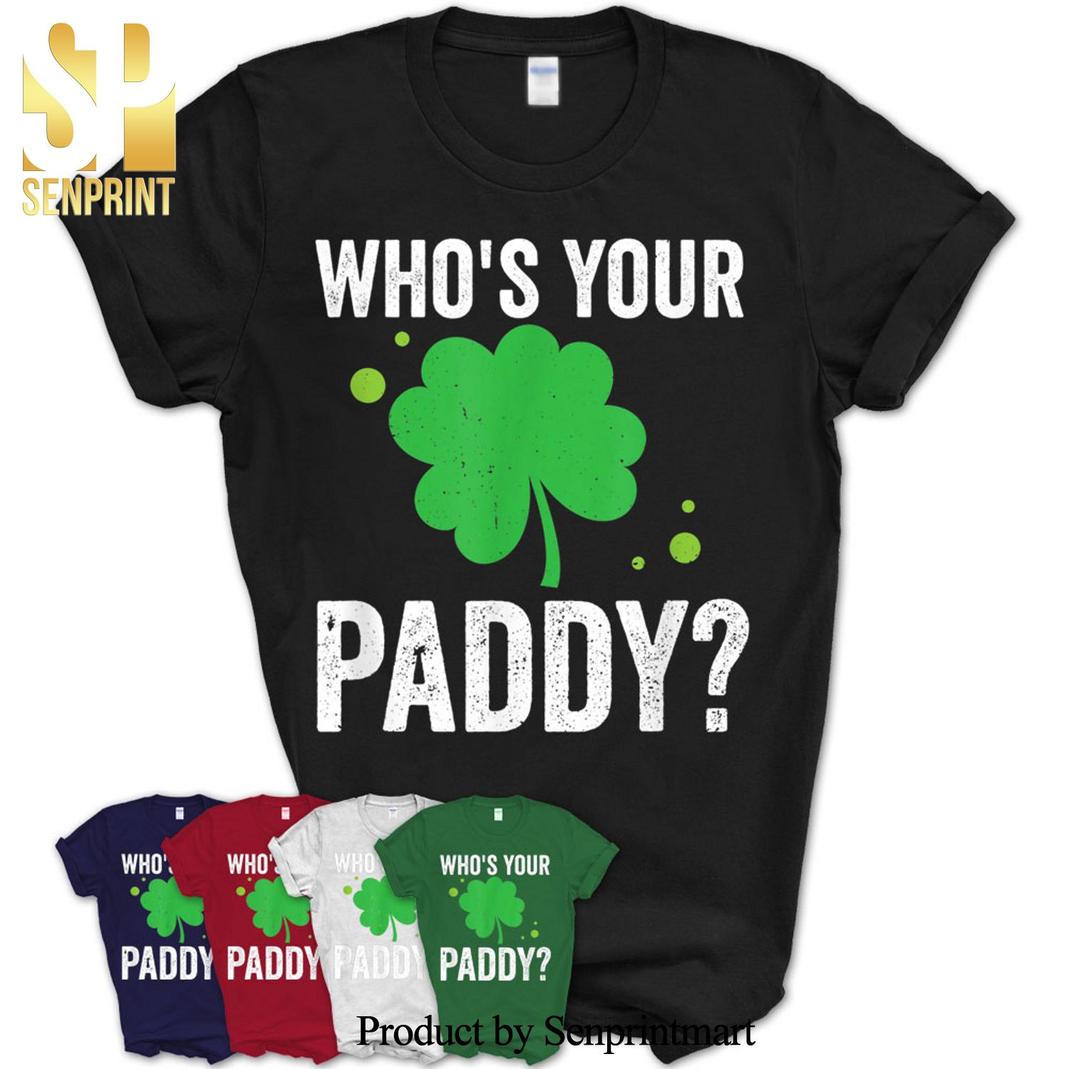 Four Leaf Clover St Paddys Day Shirt – SW81