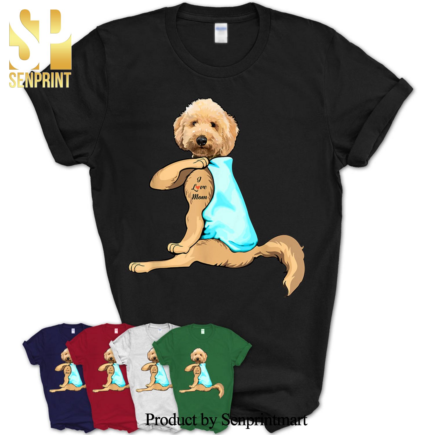 Funny Dog Goldendoodle I Love Mom Gift Shirt
