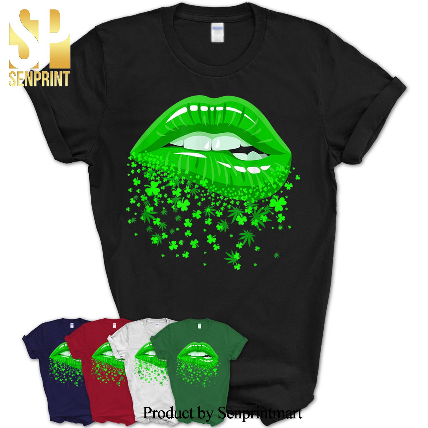 Green Lipstick Marijuana Shamrock Sexy Lip Saint Patrick’s Day Shirt