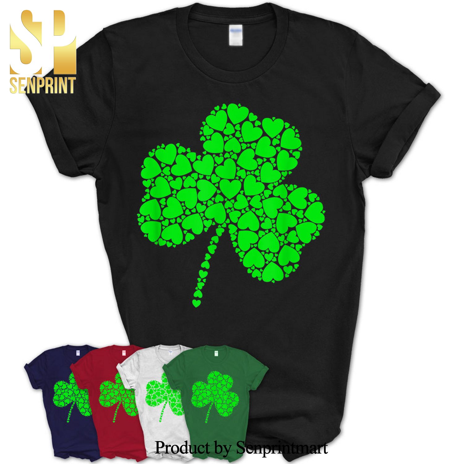 Irish Shamrock Green Heart Lucky Clover â€“ Saint Patrick’s Day Shirt