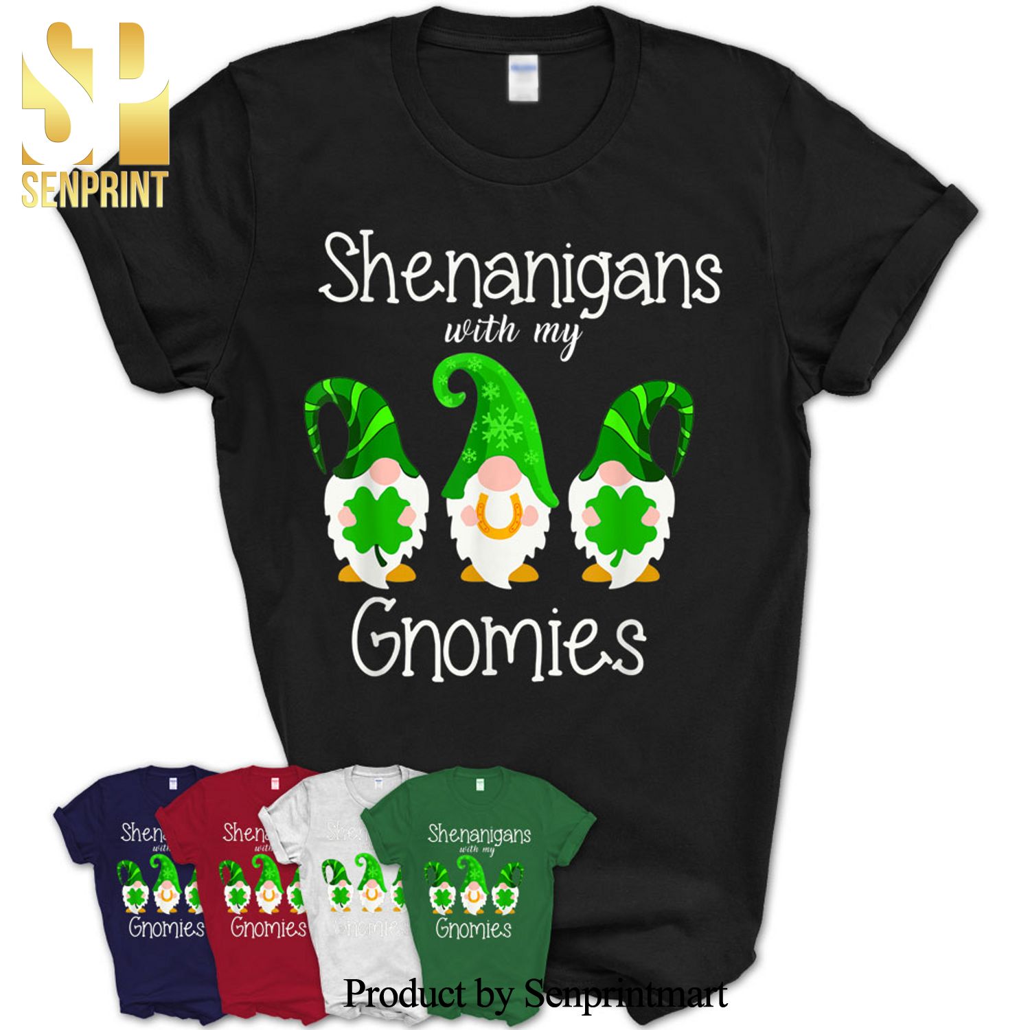 Shenanigans With My Gnomies Shamrock-Clover Saint Patrick’s Day Shirt