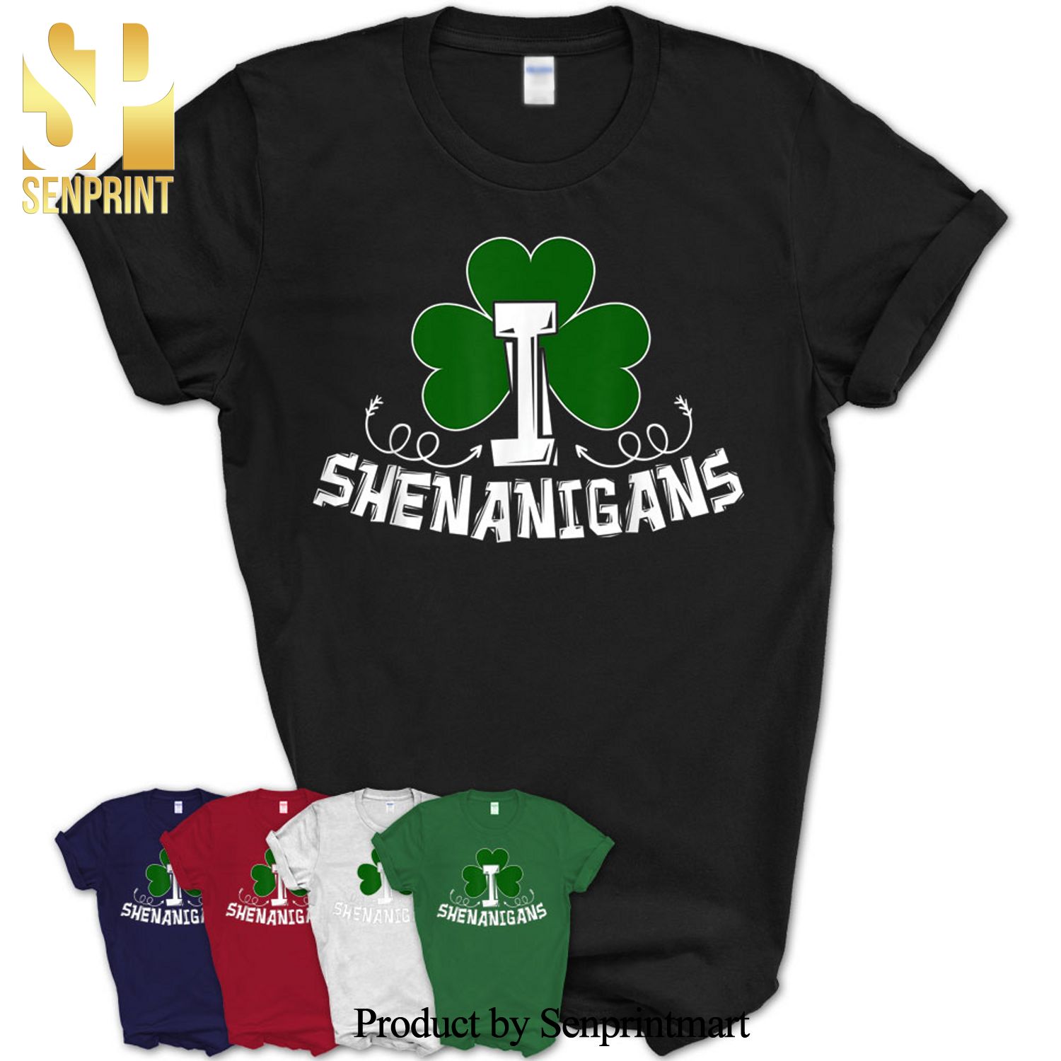 Shenanigans â€“ Four Leaf Clover St Patty’S Day Gift Shirt