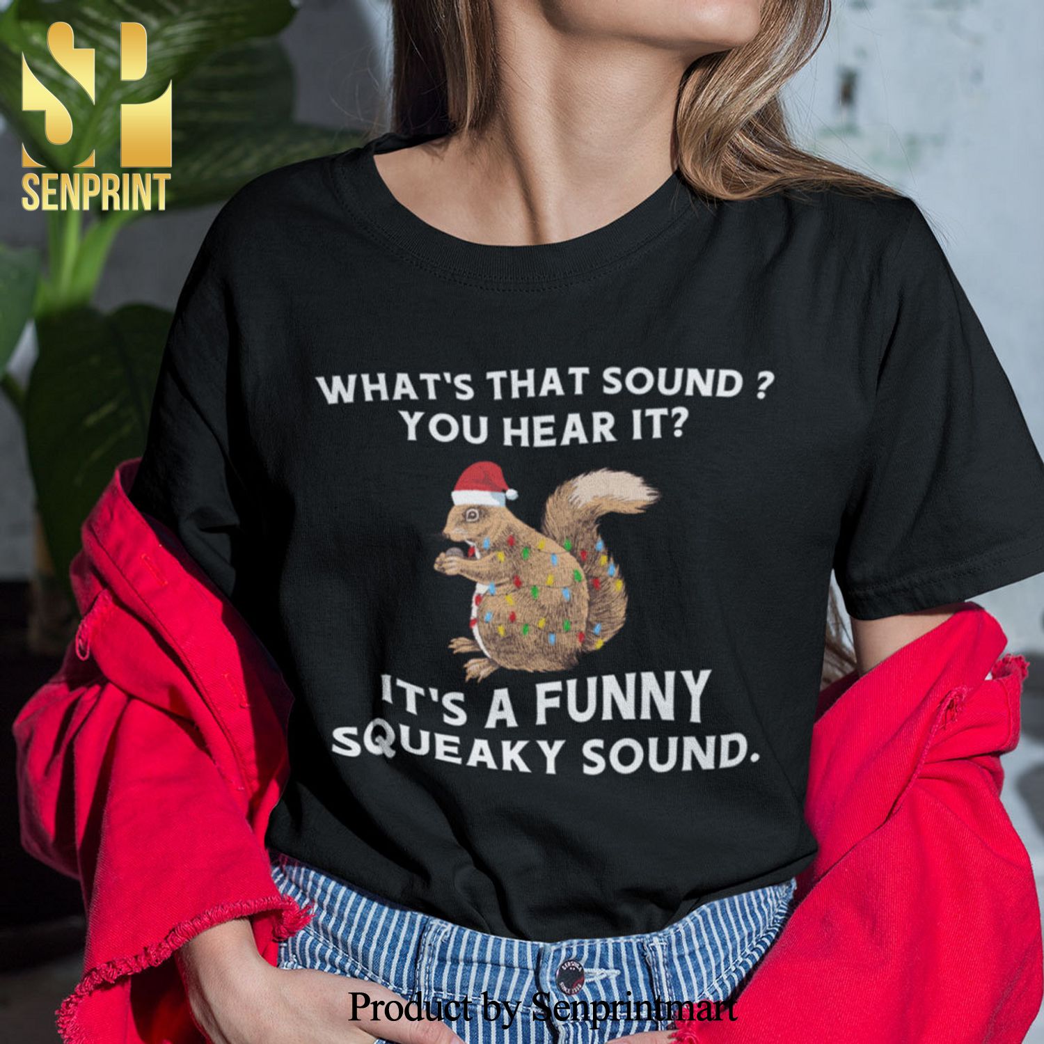 Christmas Squirrel Gifts Shirt It’s A Funny Squeaky Sound