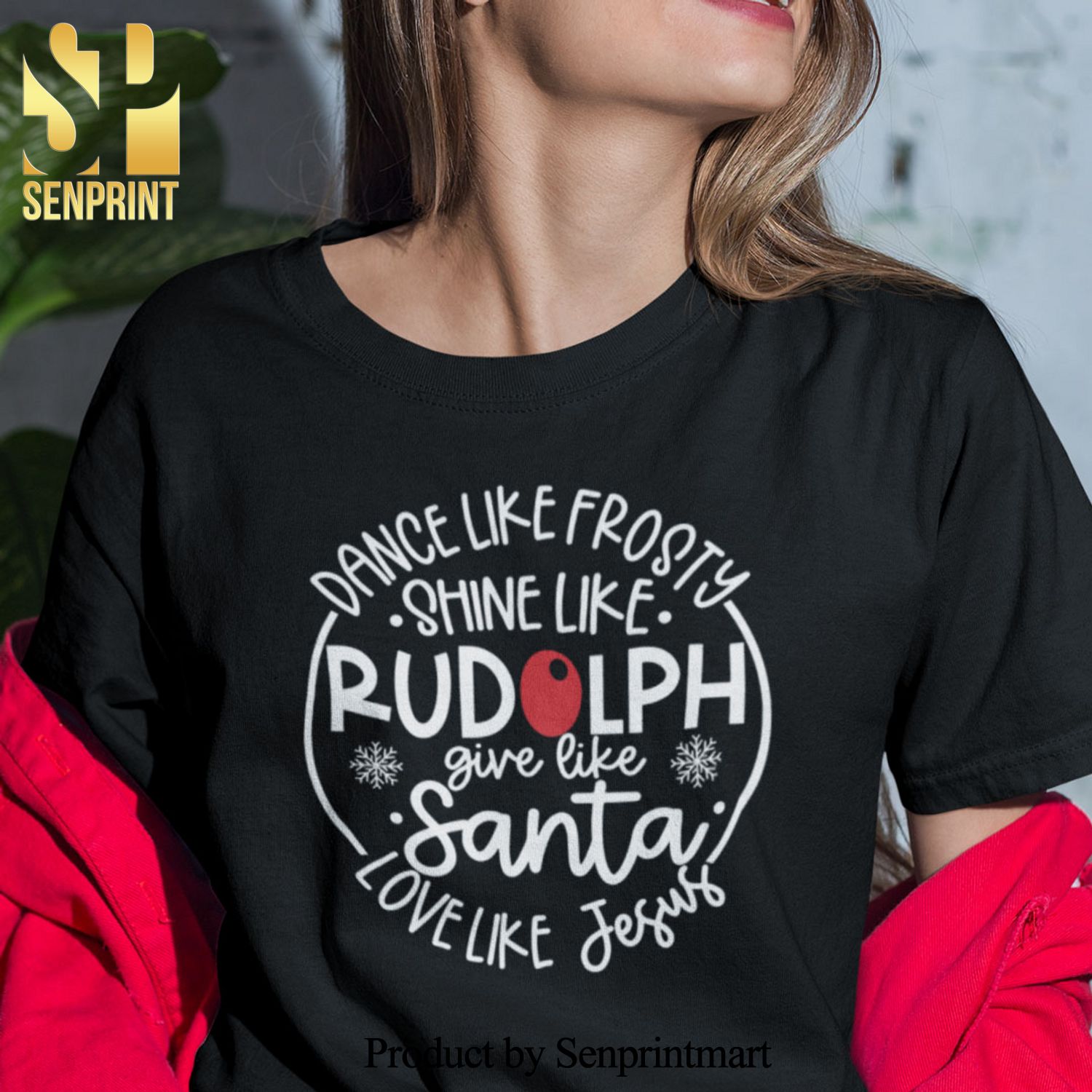 Dance Like Frosty Give Like Santa Love Like Jesus Christmas Gifts Shirt