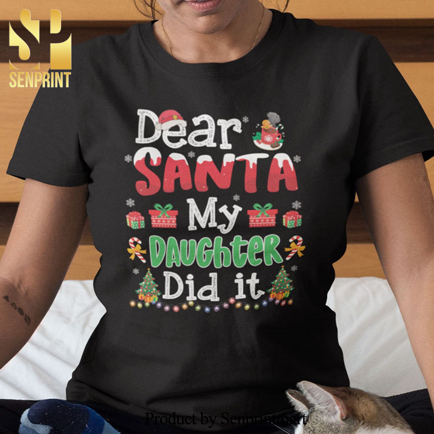 Dear Santa My Daughter Did IGifts Shirt