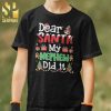 Dear Santa My Sister Did IGifts Shirt