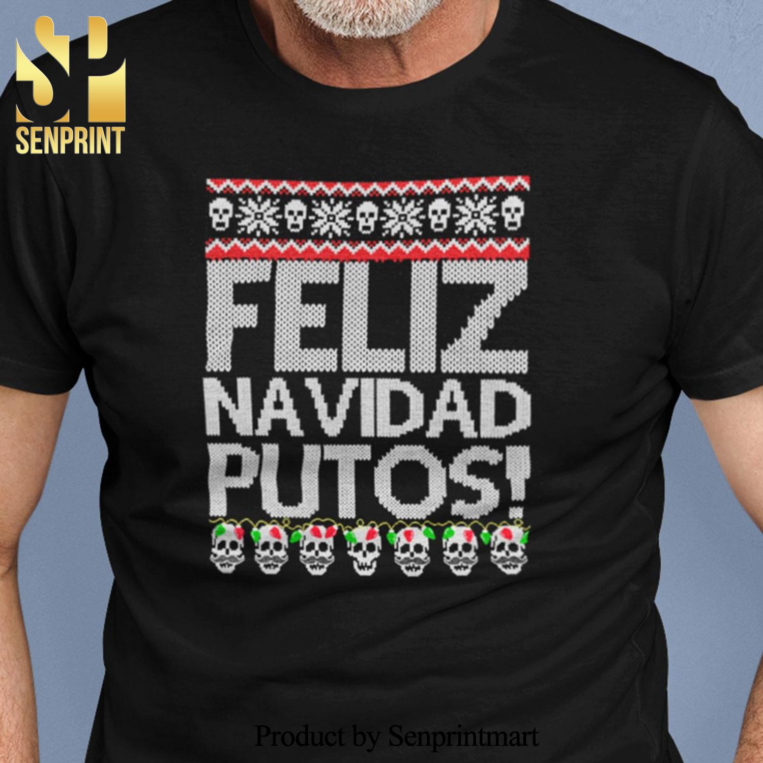 Feliz Navidad Putos Ugly Christmas Gifts Shirt