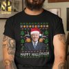 Happy Hallothankmas Christmas Gifts Shirt Happy Halloween Happy Thanksgiving Happy Christmas