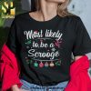 Monica Monica Have A Happy Hanukkah Christmas Gifts Shirt