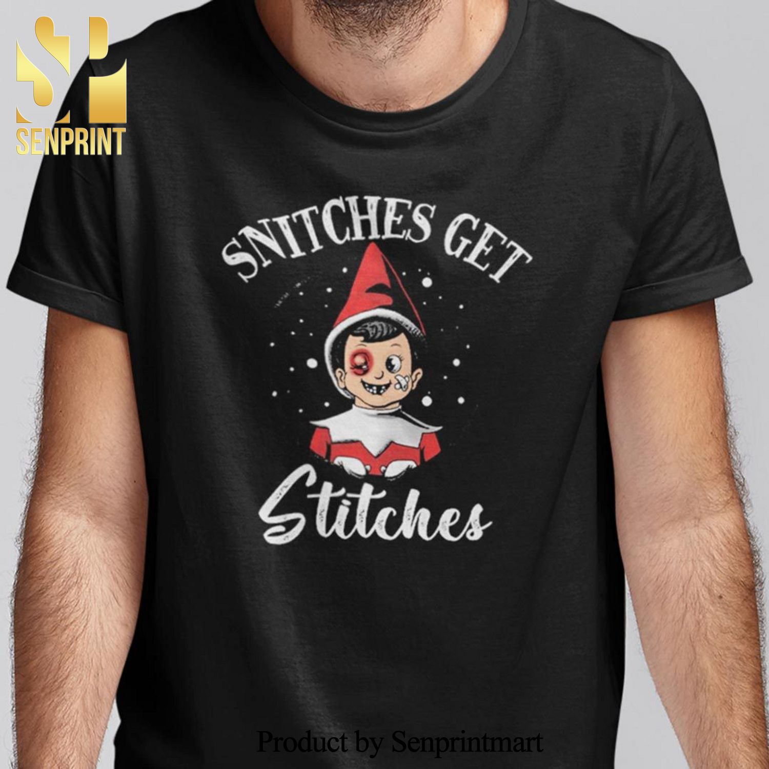 Snitches Get Stitches The Elf Xmas Christmas Gifts Shirt