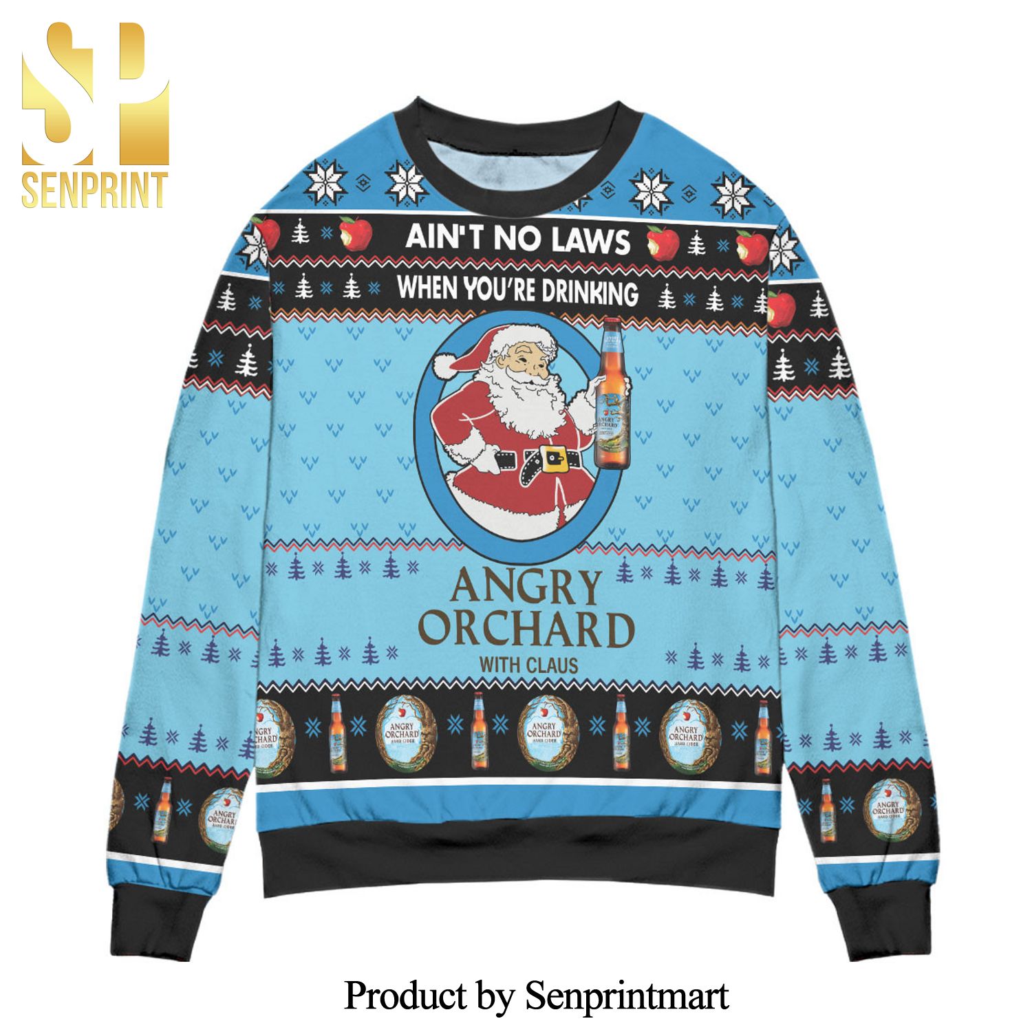 Ain’t No Laws When You’re Drinking Angry Orchard With Claus Knitted Ugly Christmas Sweater – Blue