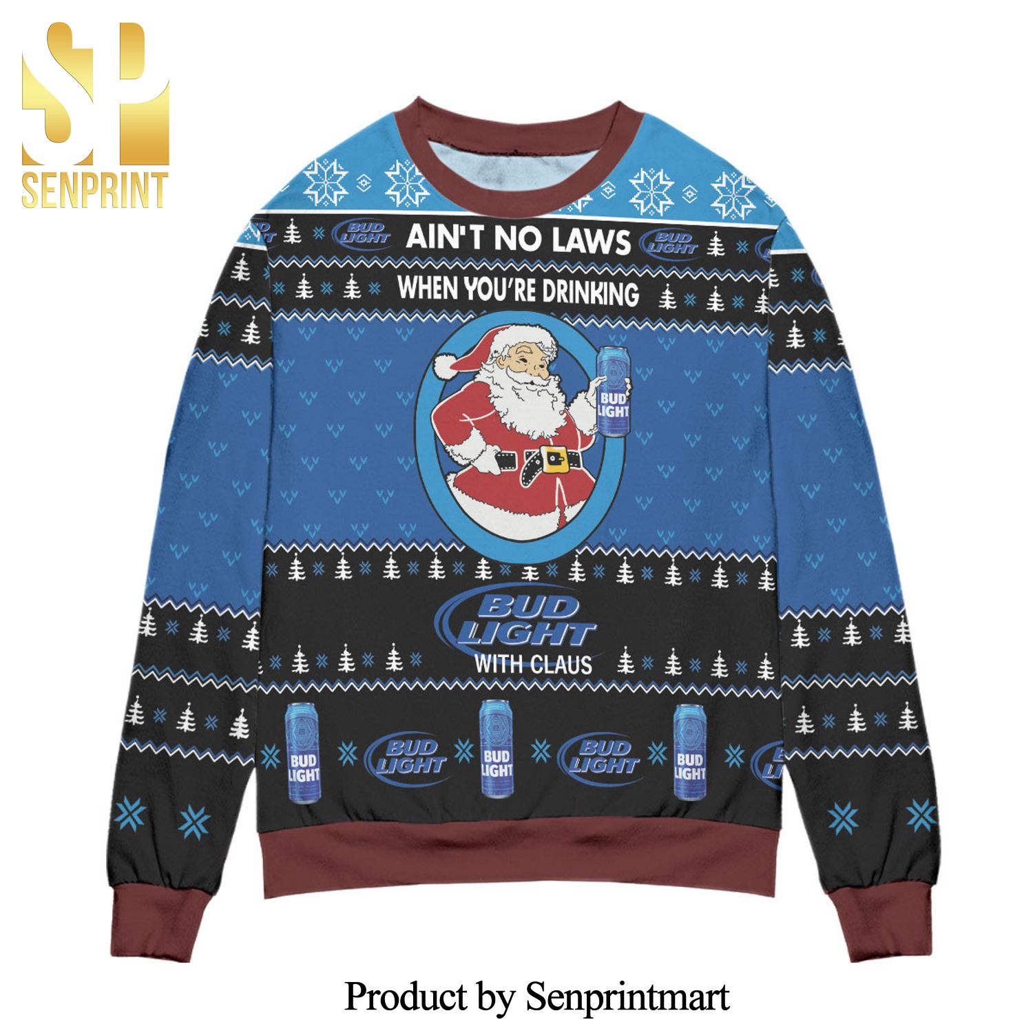 Ain’t No Laws When You’re Drinking Bud Light With Claus Knitted Ugly Christmas Sweater – Black Blue
