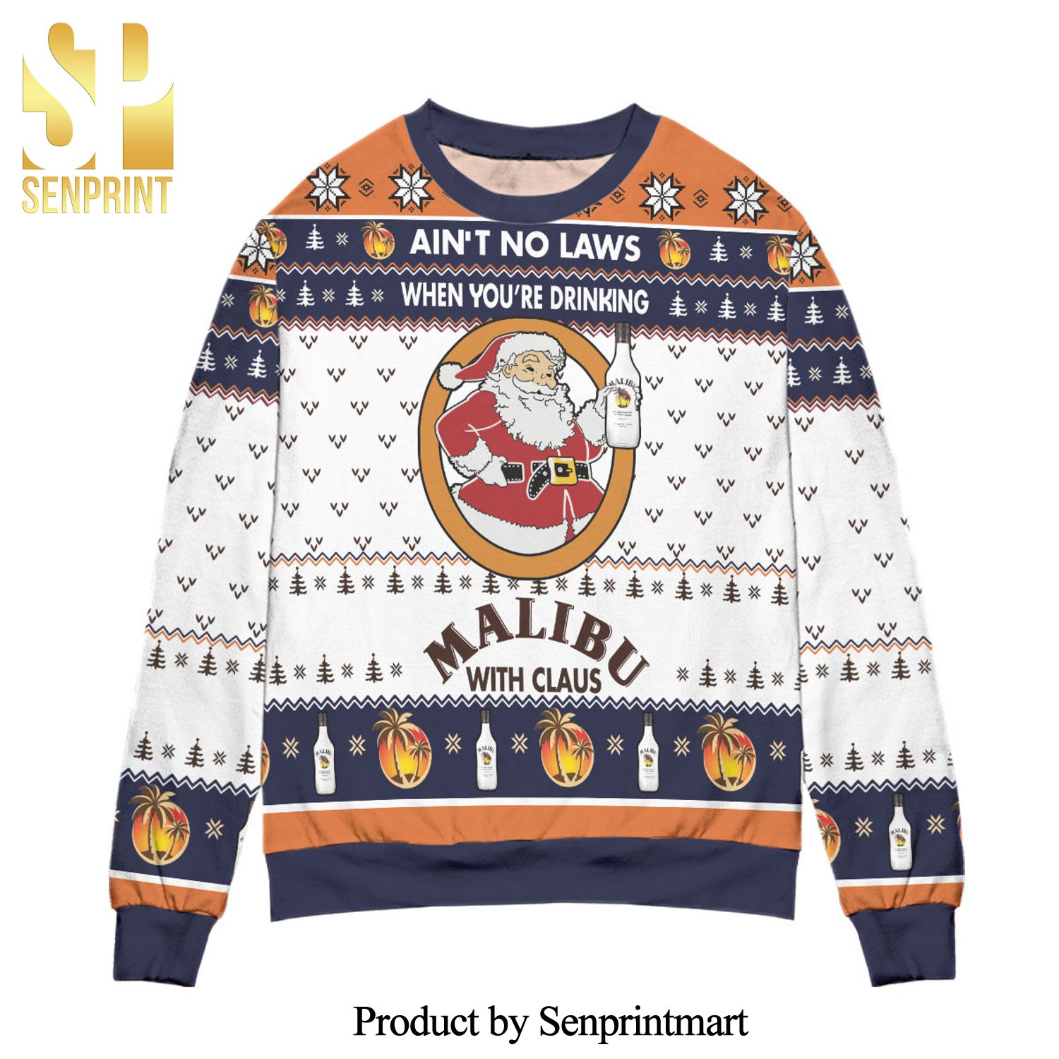 Ain’t No Laws When You’re Drinking Malibu With Claus Knitted Ugly Christmas Sweater