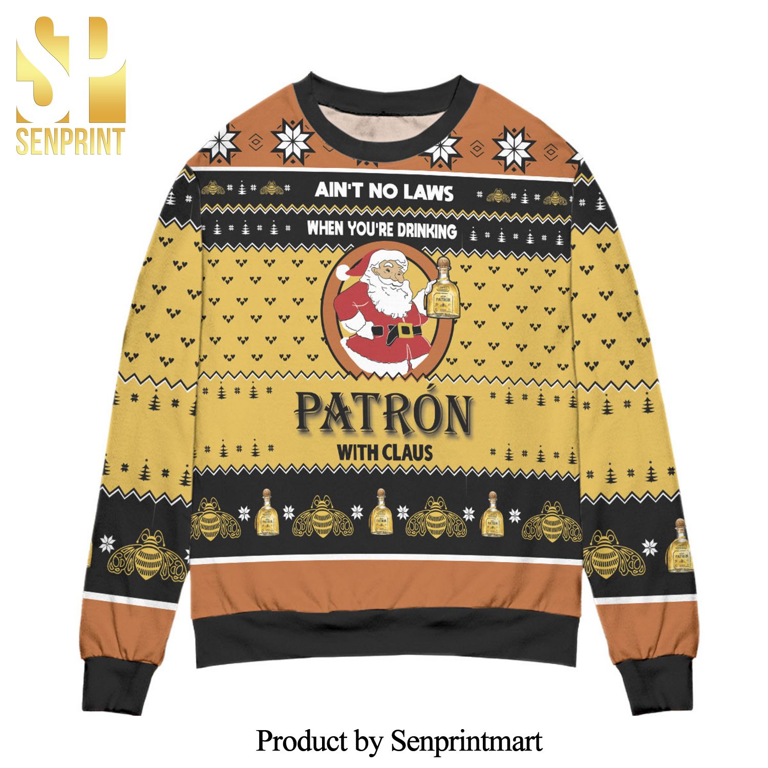 Ain’t No Laws When You’re Drinking Patron With Claus Knitted Ugly Christmas Sweater – Yellow