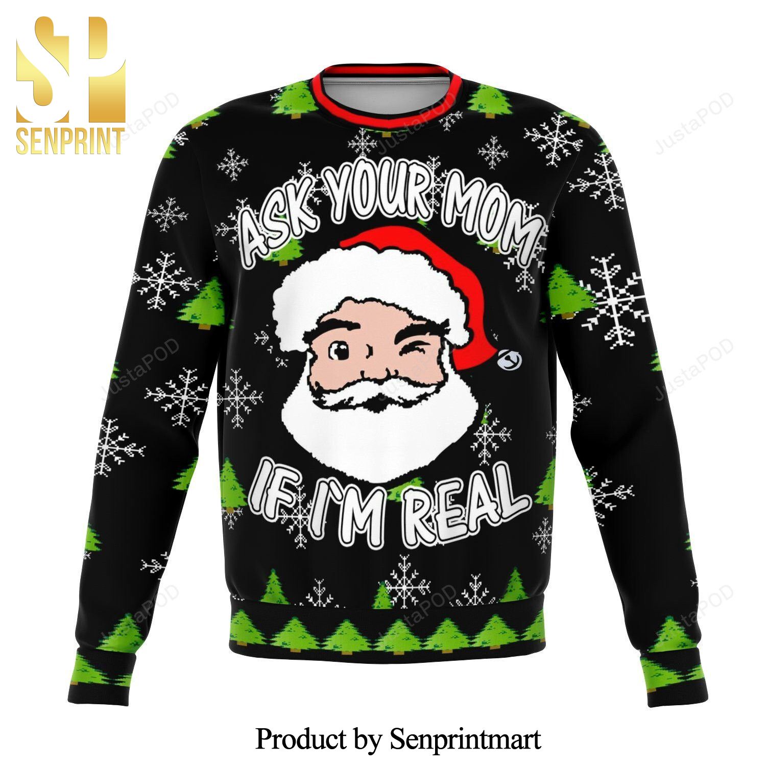 Ask Your Mom If Im Real Dank Knitted Ugly Christmas Sweater