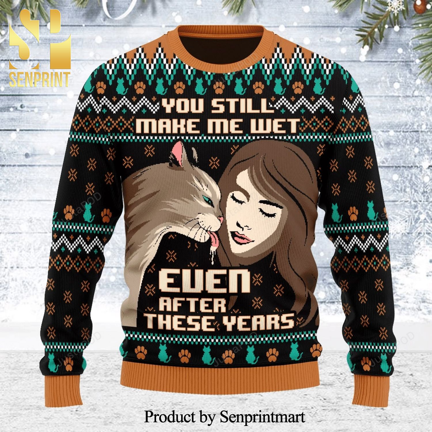 Cat Lover You Still Make Me Wet Knitted Ugly Christmas Sweater