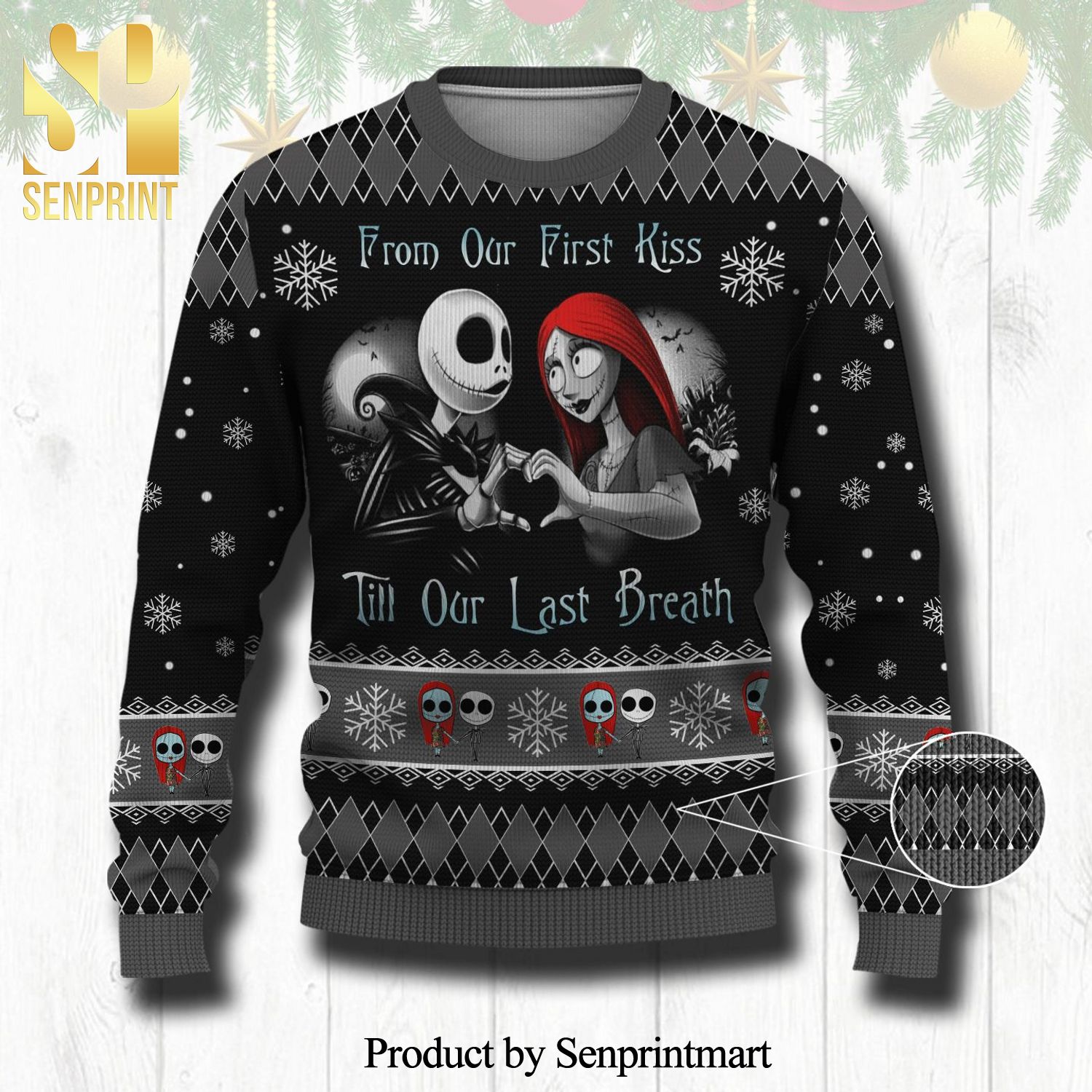 Jack Skellington Sally The Nightmare Before Christmas First Kiss Last Breath Love Knitted Ugly Christmas Sweater