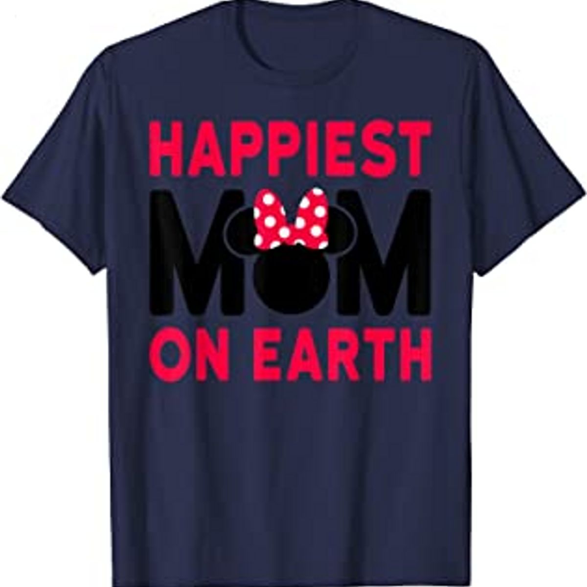 Mother’s Day Happiest Mom T-Shirt
