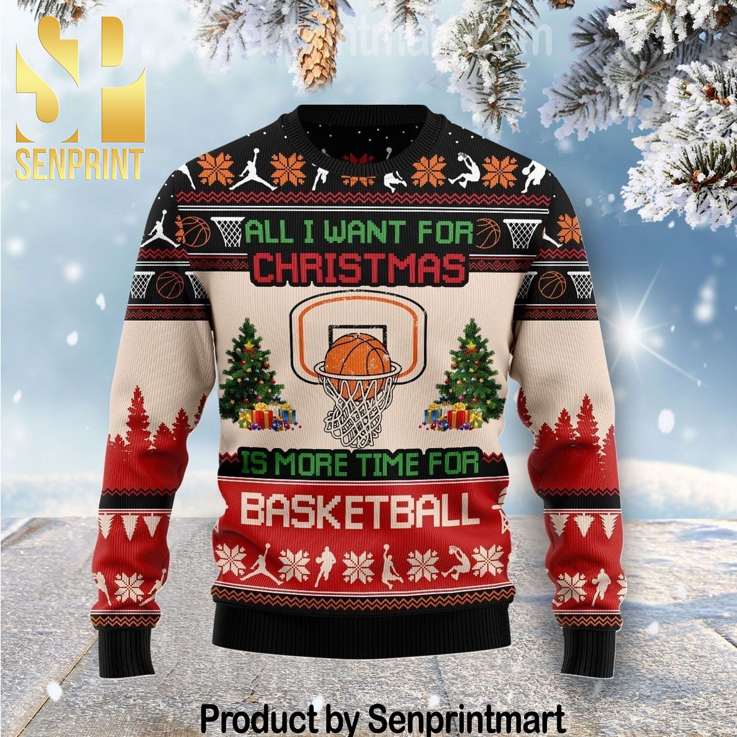 All I Want For Christmas Is More Time For Basketball Holiday Time Christmas Wool Knitted Sweater