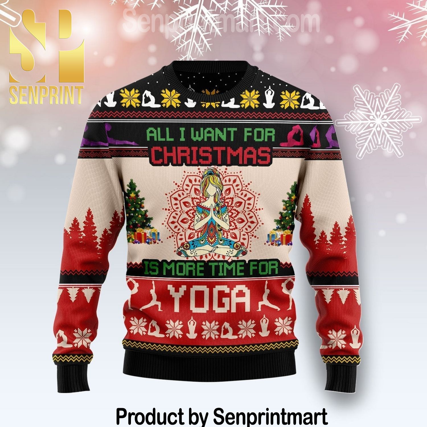 All I Want For Christmas Is More Time For Yoga 3D Holiday Knit Sweater
