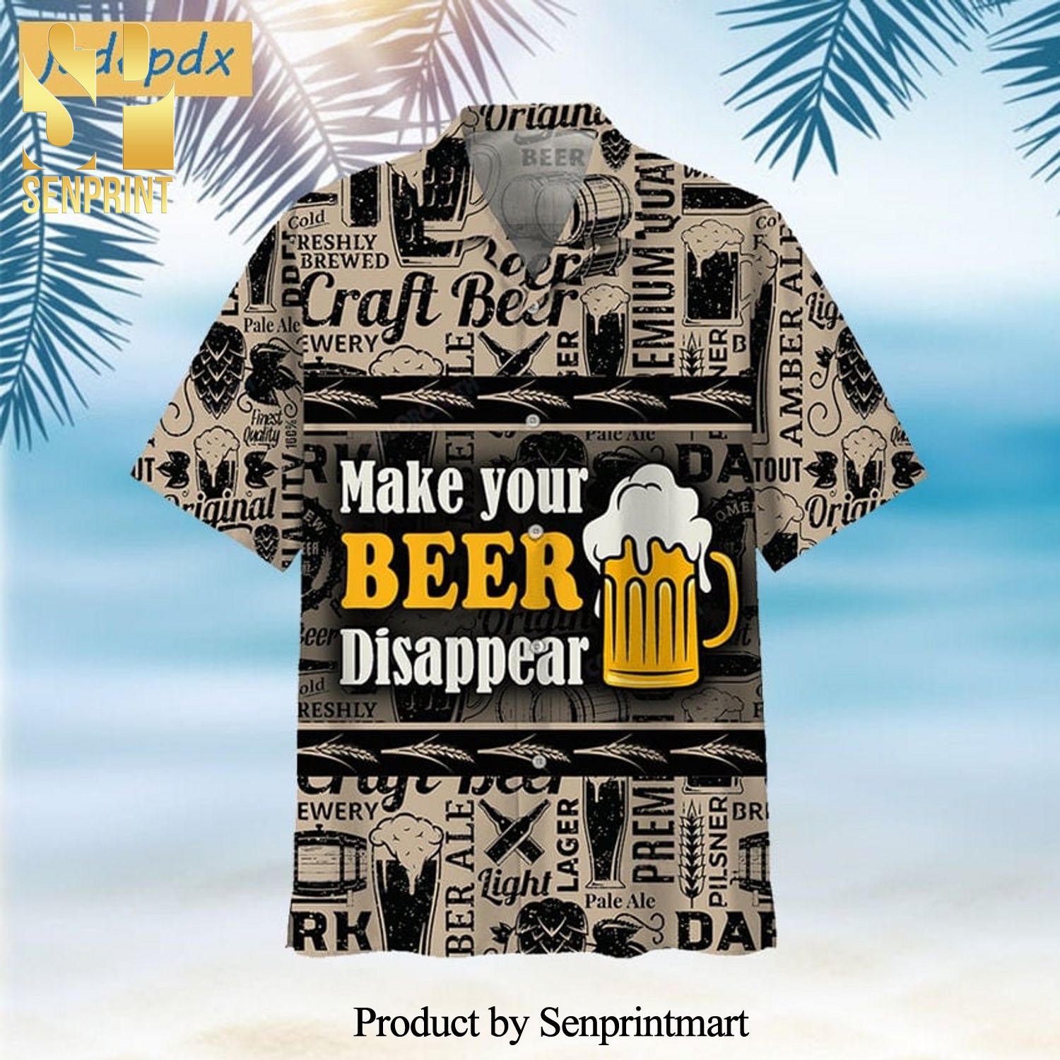 Make Your Beer Disappear High Fashion Hawaiian Shirt