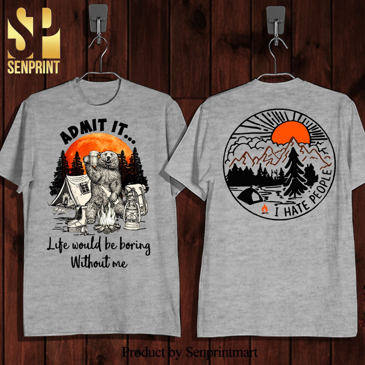 Bear Admit It Life Would Be Boring Without Me Camping Full Printing 3D Shirt