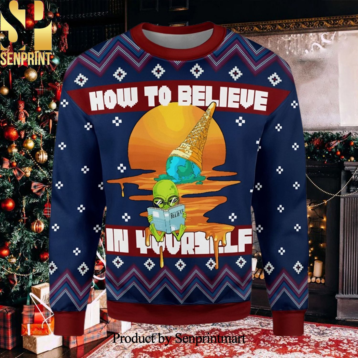 How to Believe In Yourself Ugly Christmas Holiday Sweater