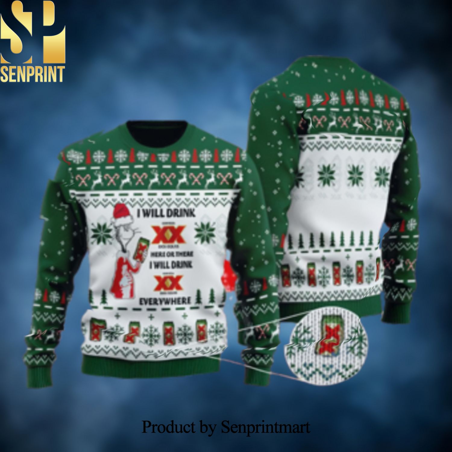 I Will Drink Dos Equis Everywhere Christmas Ugly Christmas Sweater