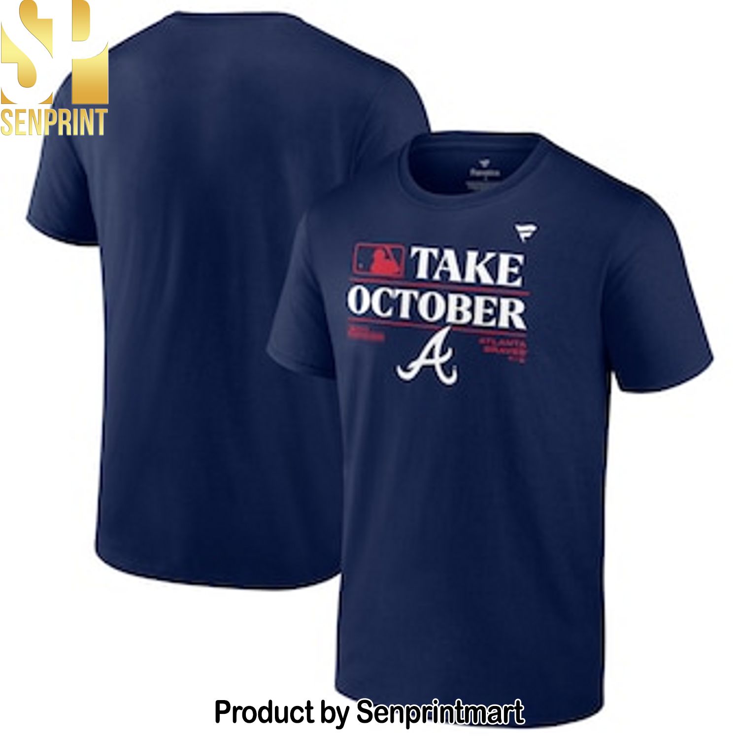MLB Atlanta Braves Version Navy 2023 Take October Postseason Locker Room Full Printed Shirt
