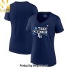 MLB Tampa Bay Rays Version Navy 2023 Take October Postseason Locker Room For Fans Shirt