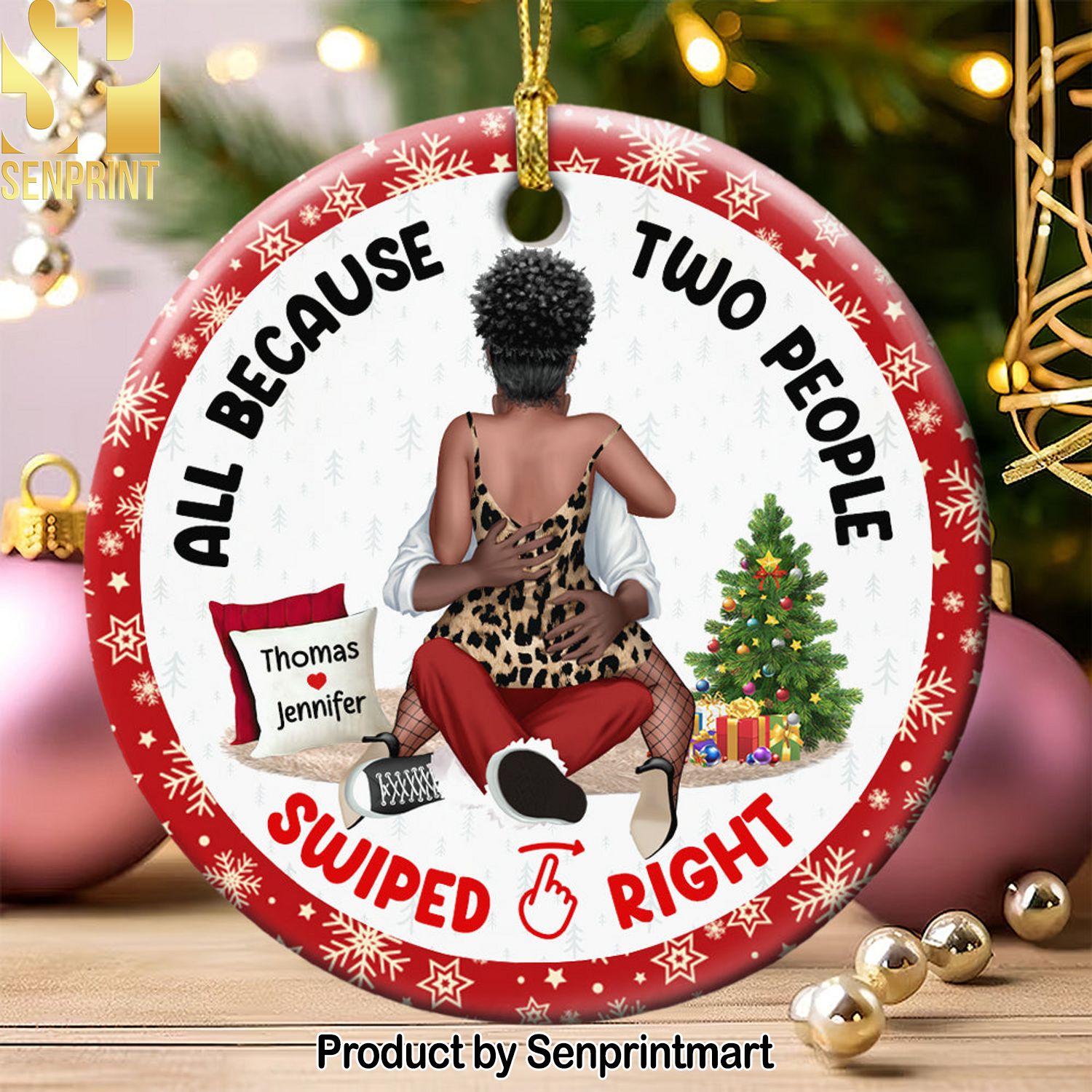 All Because Two People Swiped Right, Personalized Ornament, Christmas Gifts For Couple