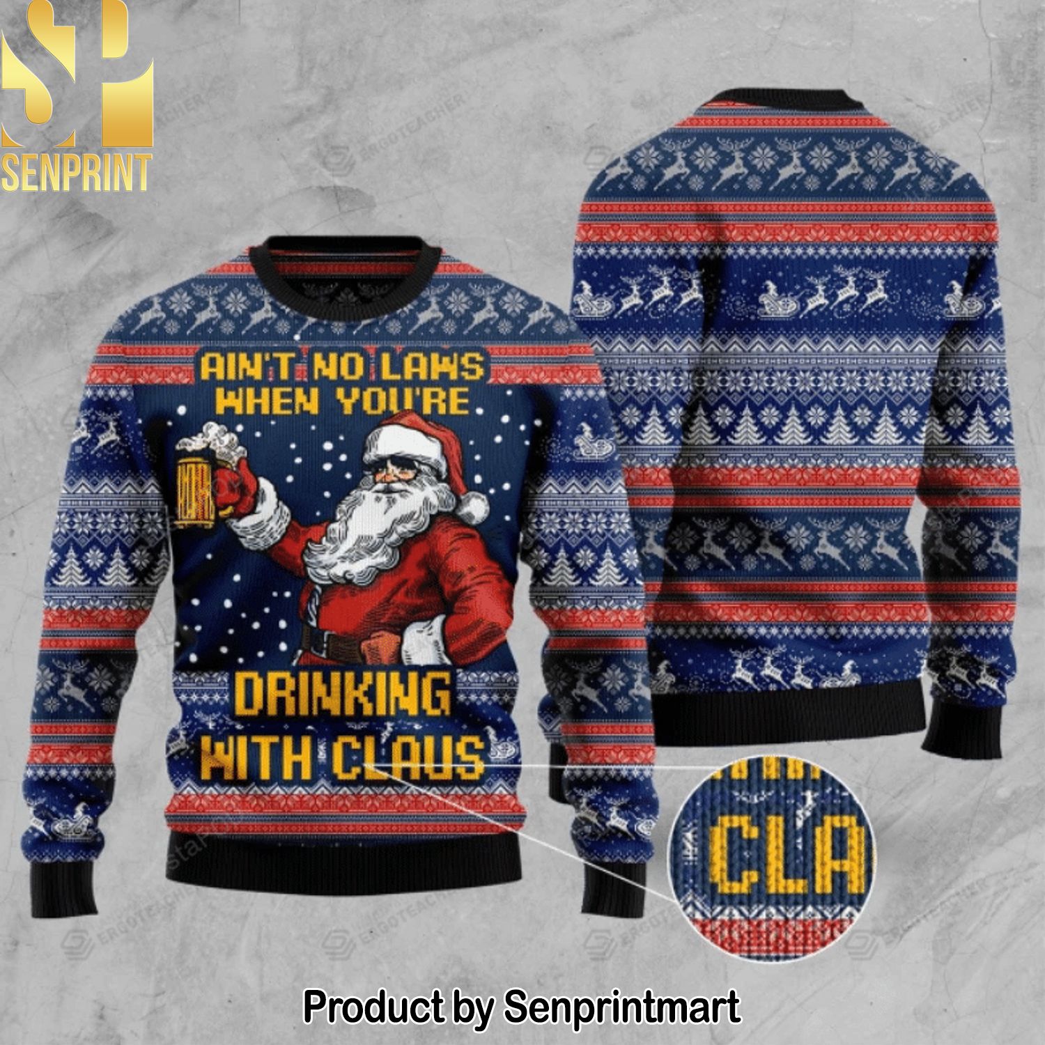 Aint No Laws When You’re Drinking With Claus Christmas Ugly Wool Knitted Sweater