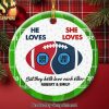 But They Both Love Each Other, Couple Gift, Personalized Acrylic Ornament, Baseball Lover Couple Ornament, Christmas Gift