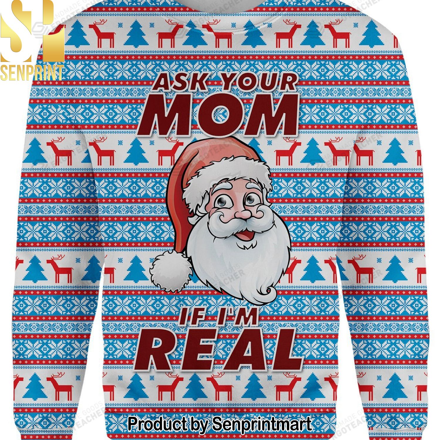 Ask Your Mom If Im Real Christmas Ugly Wool Knitted Sweater