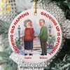 Growing Old Happens Growing Up Is Optional Personalized Ornament Ceramic Circle Ornament Gift For Christmas Couple Gift Funny Old Couple Ornament