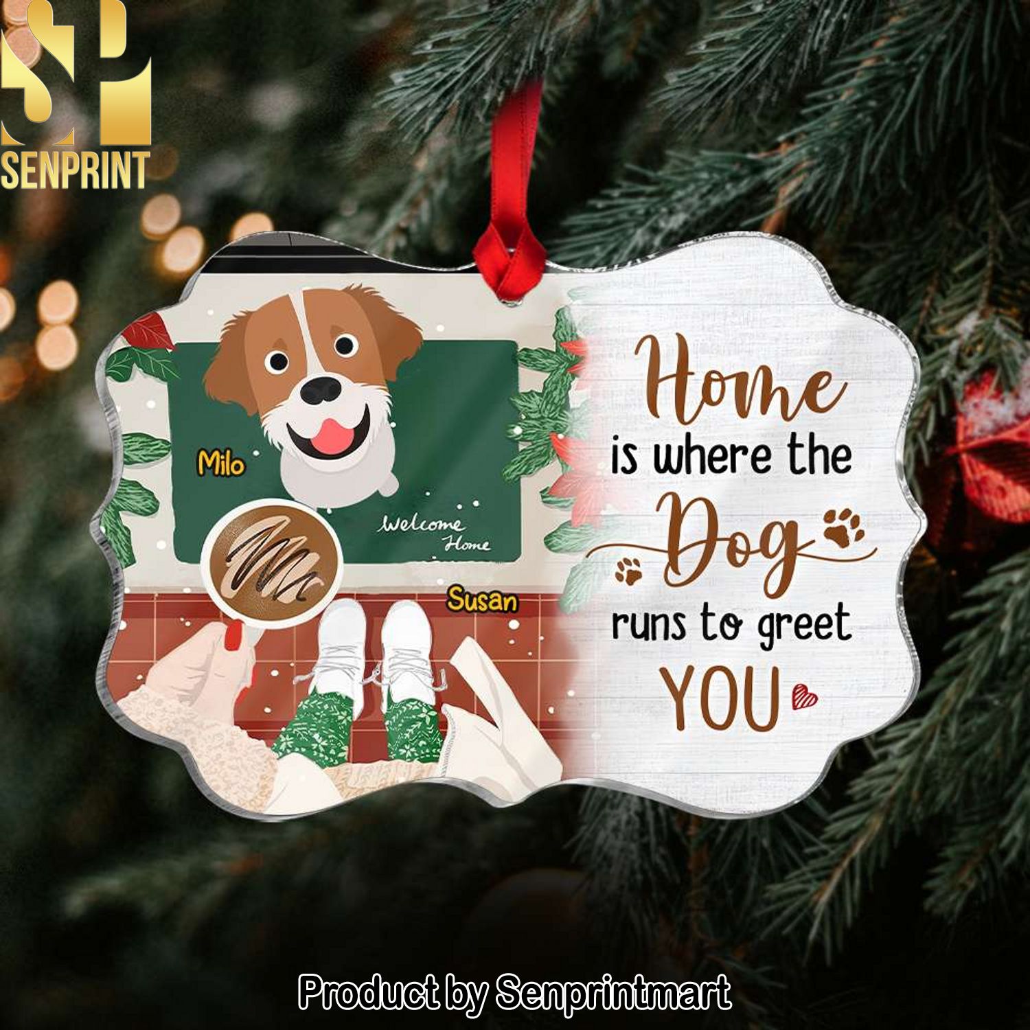 Home Is Where The Dog Runs To Get You, Gift For Dog Lover, Personalized Ornament, Dog Lover Ornament, Christmas Gift