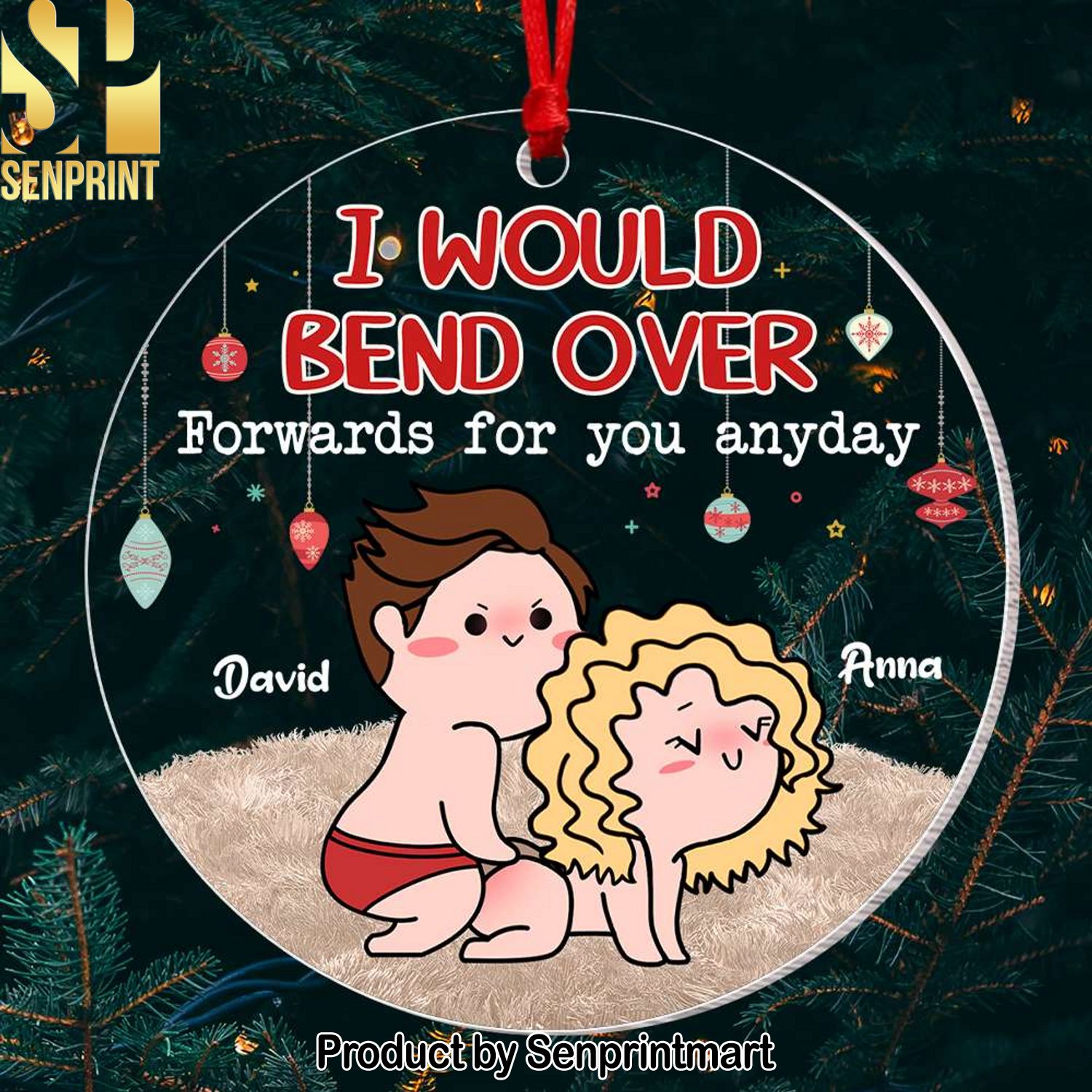 I Would Bend Over, Couple Gift, Personalized Acrylic Ornament, Naughty Couple Ornament, Christmas Gift