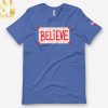 Philadelphia Phillies Believe Shirt