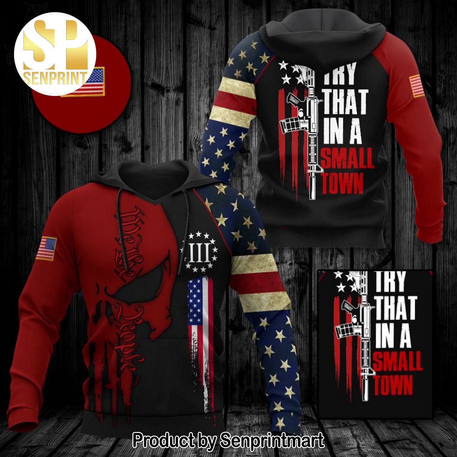 Try That In A Small Town American Patriots Logo Design All Over Print Shirt