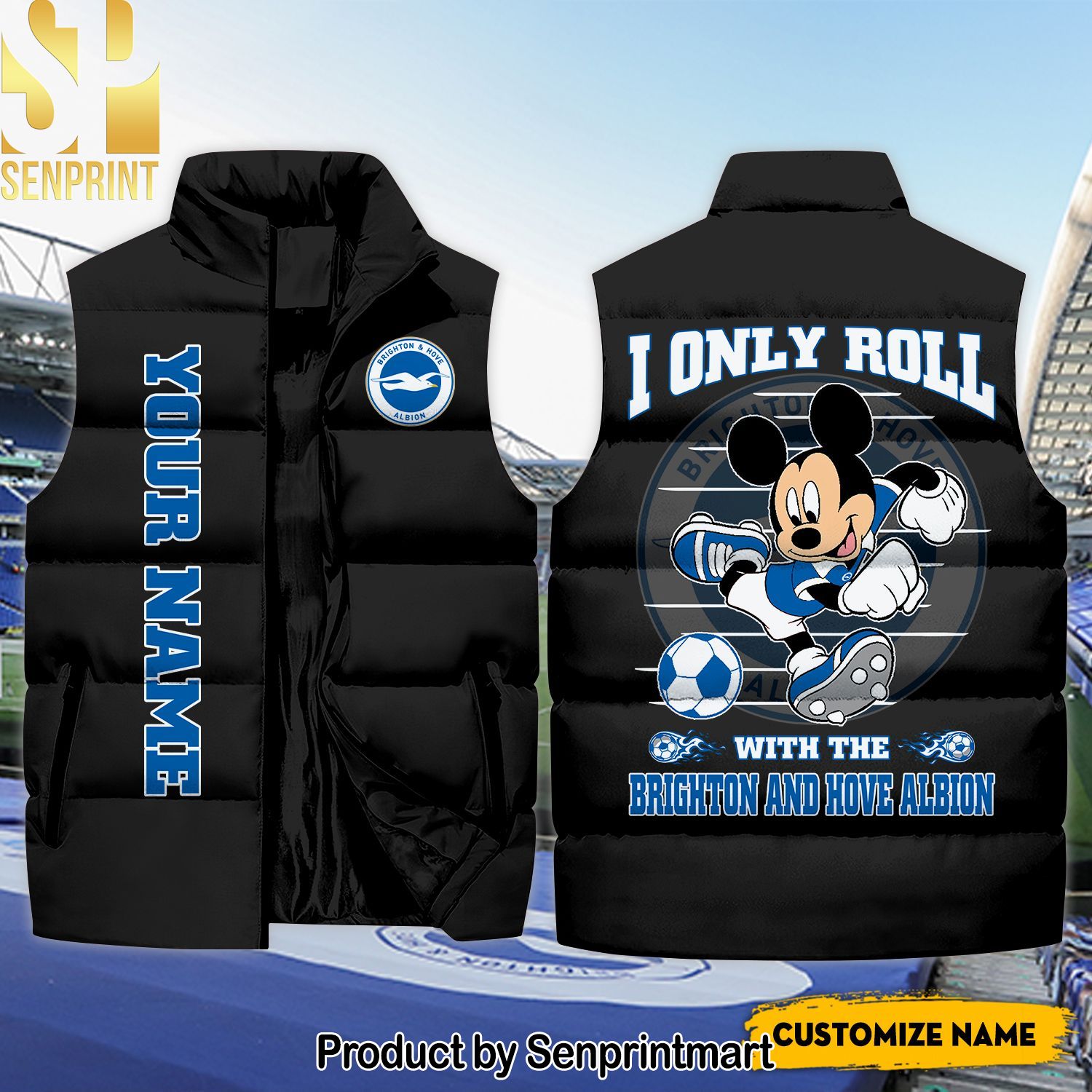 English Premier League I Only Roll With The Brighton and Hove Albion For Fans Sleeveless Jacket