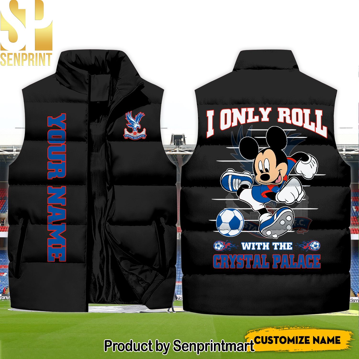 English Premier League I Only Roll With The Crystal Palace New Version Sleeveless Jacket