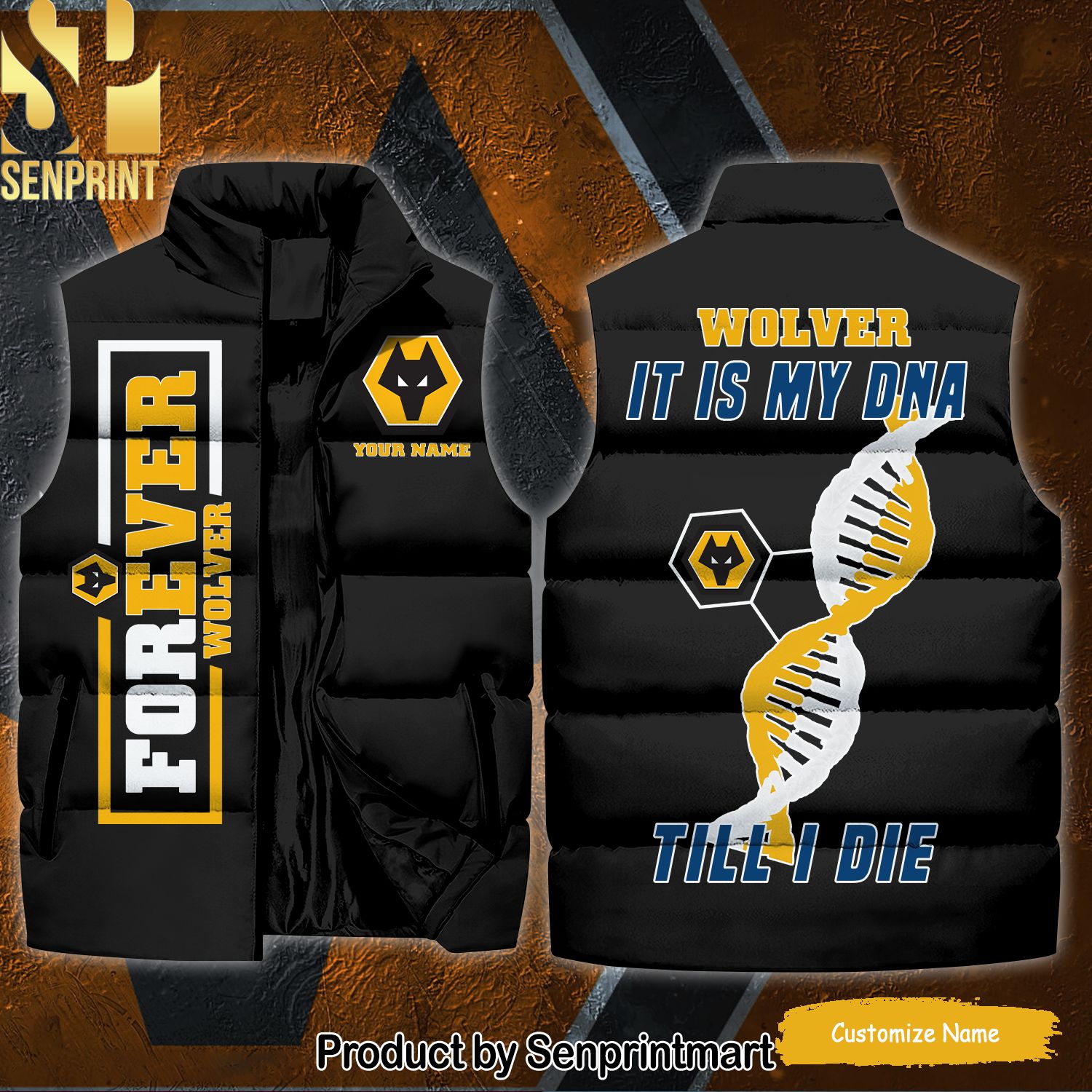 English Premier League Wolverhampton Wanderers It Is My DNA Till I Die Best Outfit Sleeveless Jacket