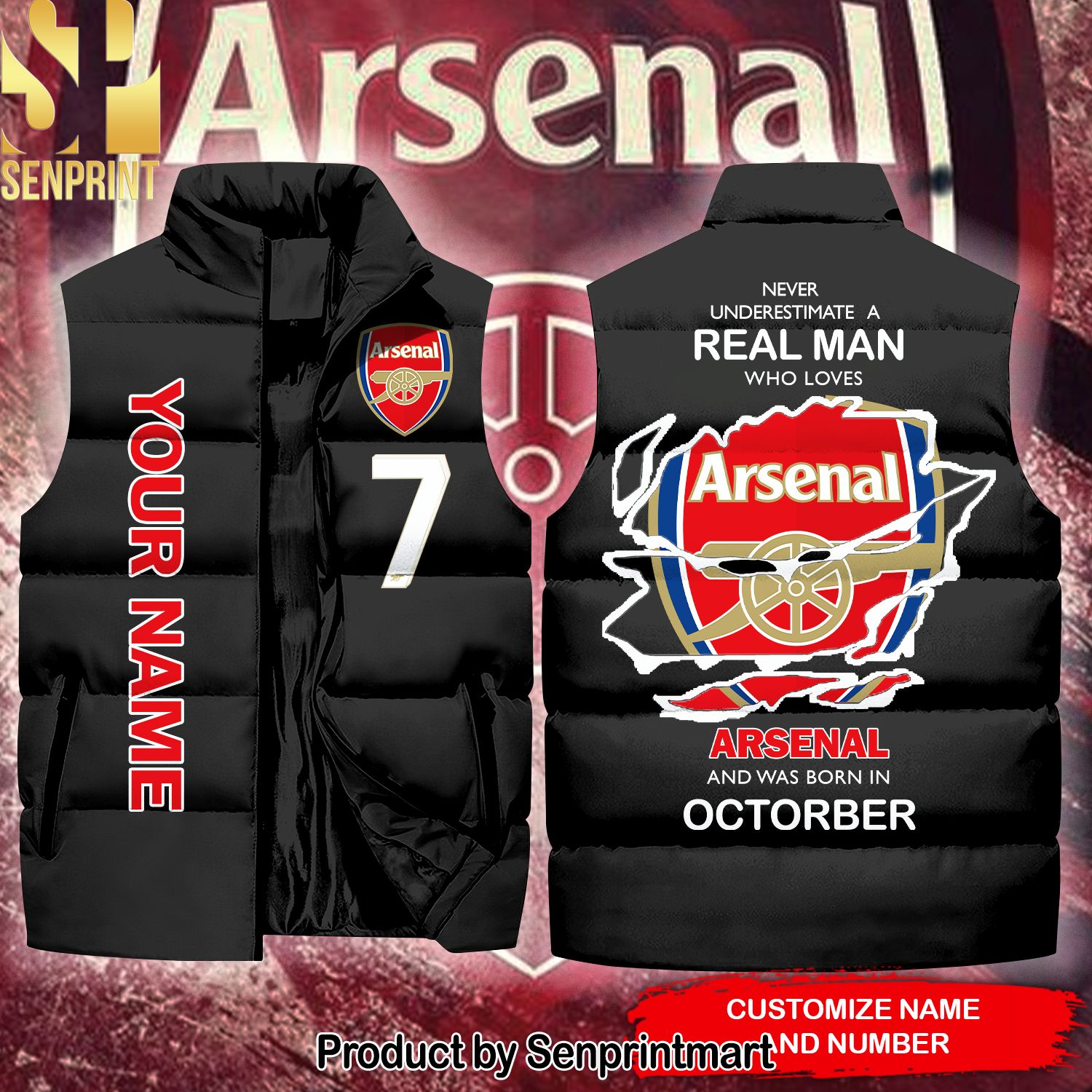 REAL MAN WHO LOVES Arsenal AND WAS BORN IN OCTOBER Name Number High Fashion Sleeveless Jacket
