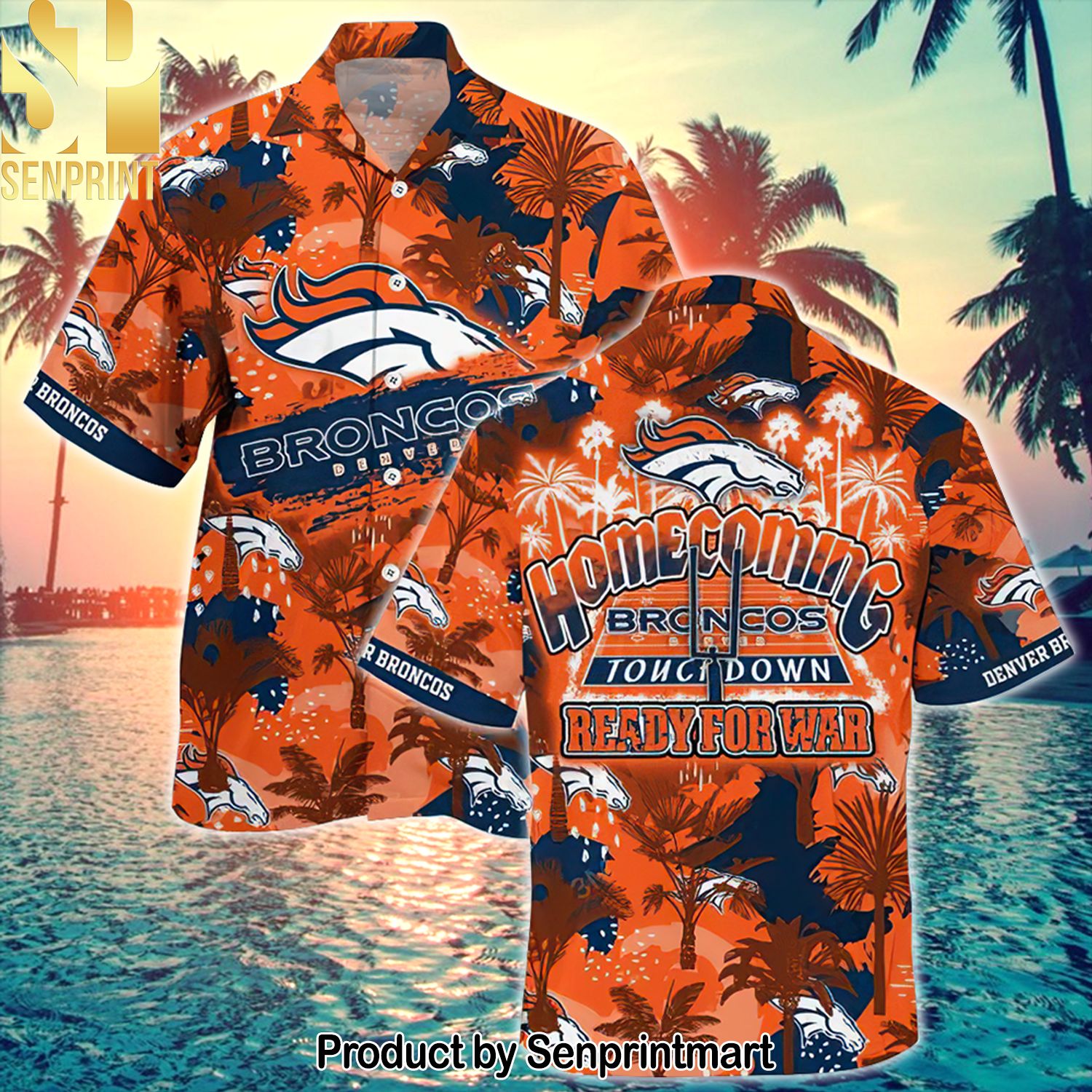 Denver Broncos National Football League Homecoming Ready For War For Fans 3D Hawaiian Shirt