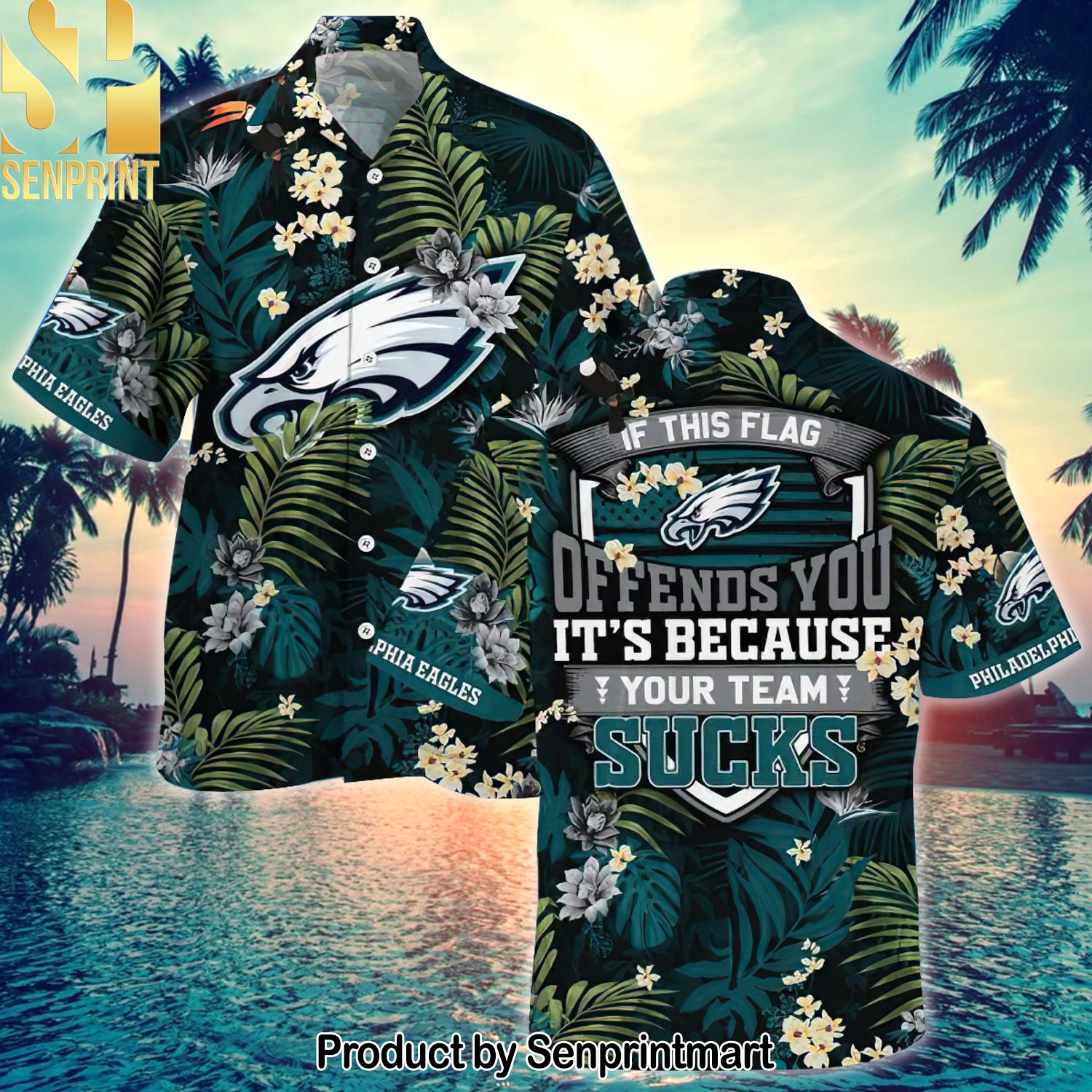 Philadelphia Eagles National Football League Offends You It’s Because Your Team Sucks For Fan 3D Hawaiian Shirt