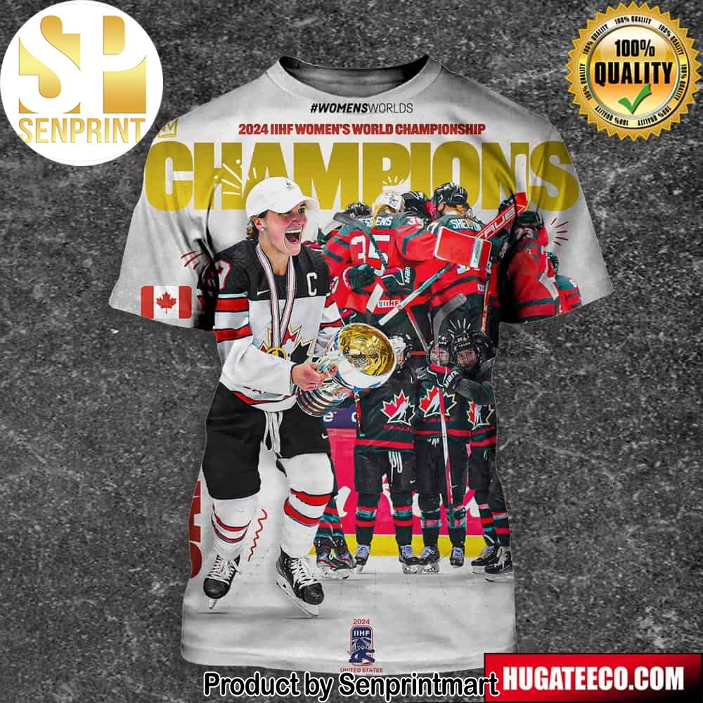 Canada Takes Back The Gold 2024 IIHF Womens World Championship Unisex 3D Shirt – Senprintmart Store 2743